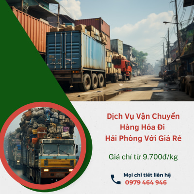 Dịch vụ vận chuyển hàng hóa đi Hải Phòng